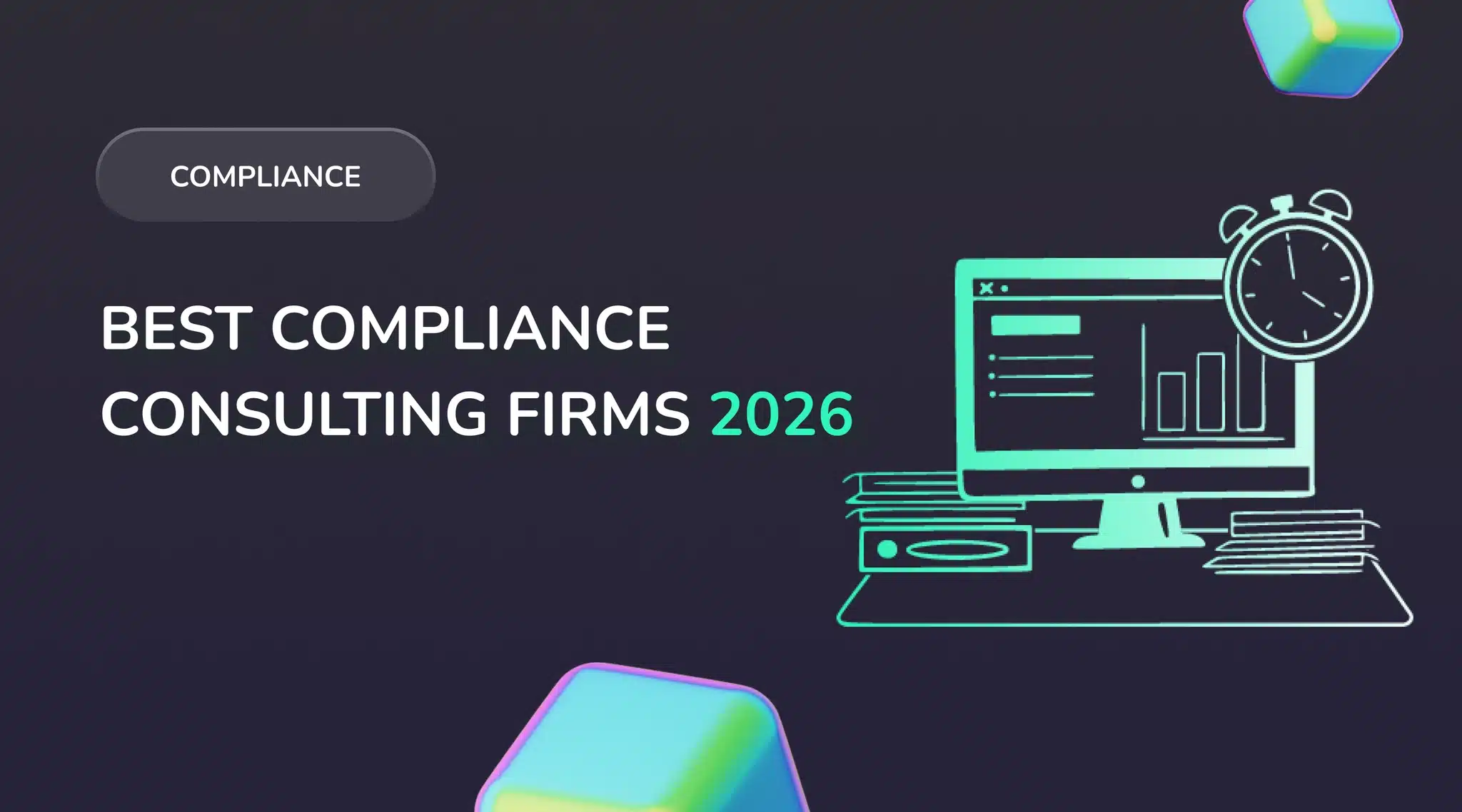 The Best Compliance Consulting Firms for Tech, SaaS, and Healthcare in 2026